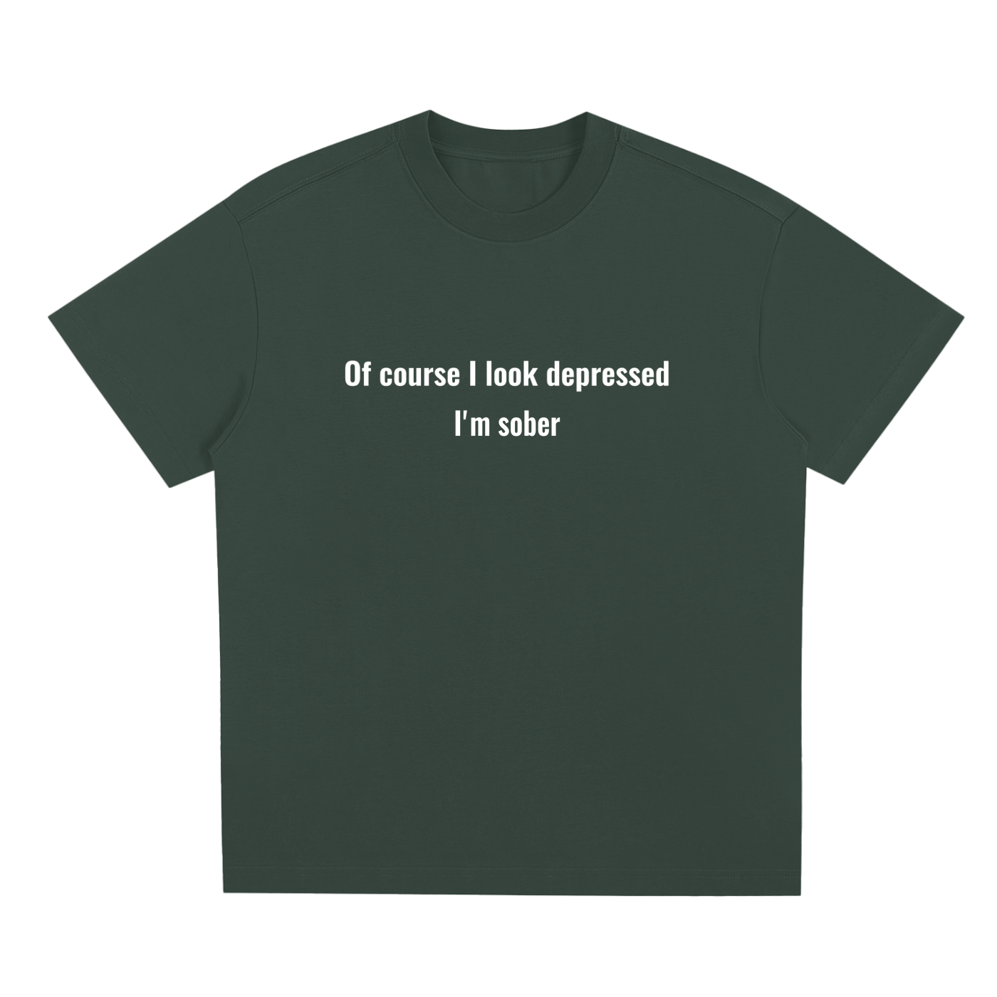 Sober T-Shirt