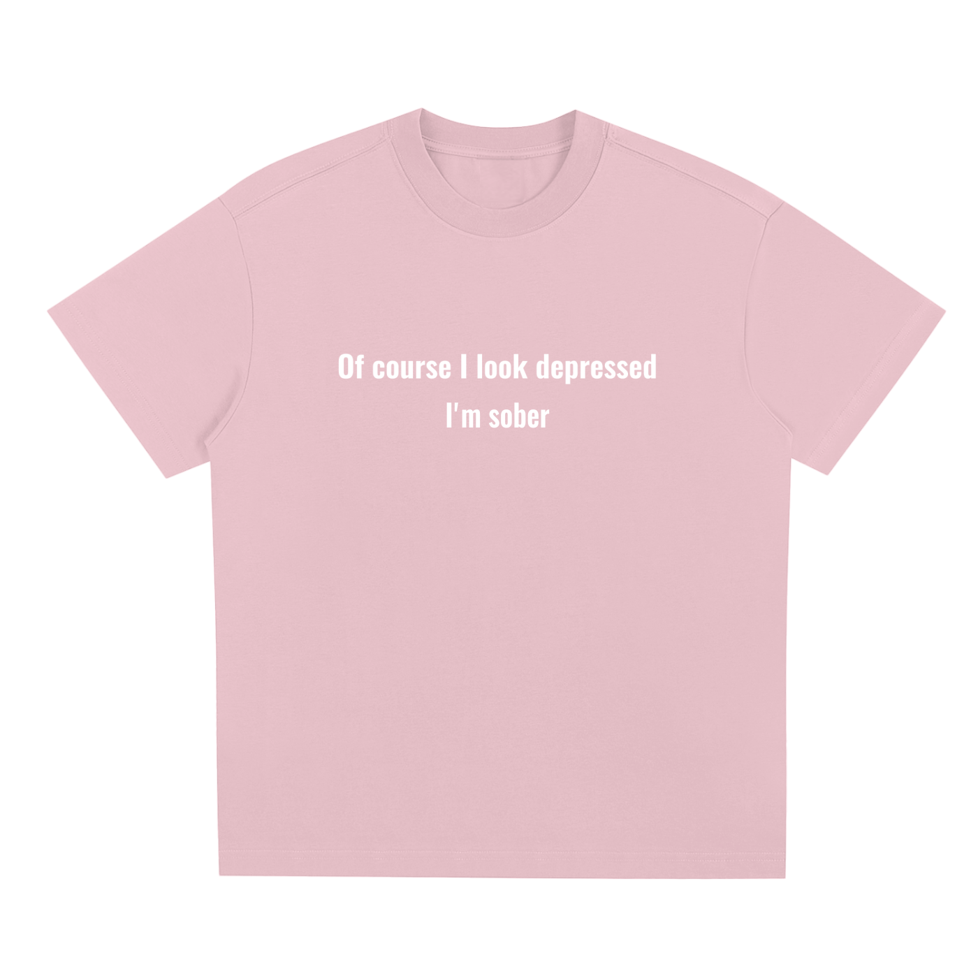 Sober T-Shirt