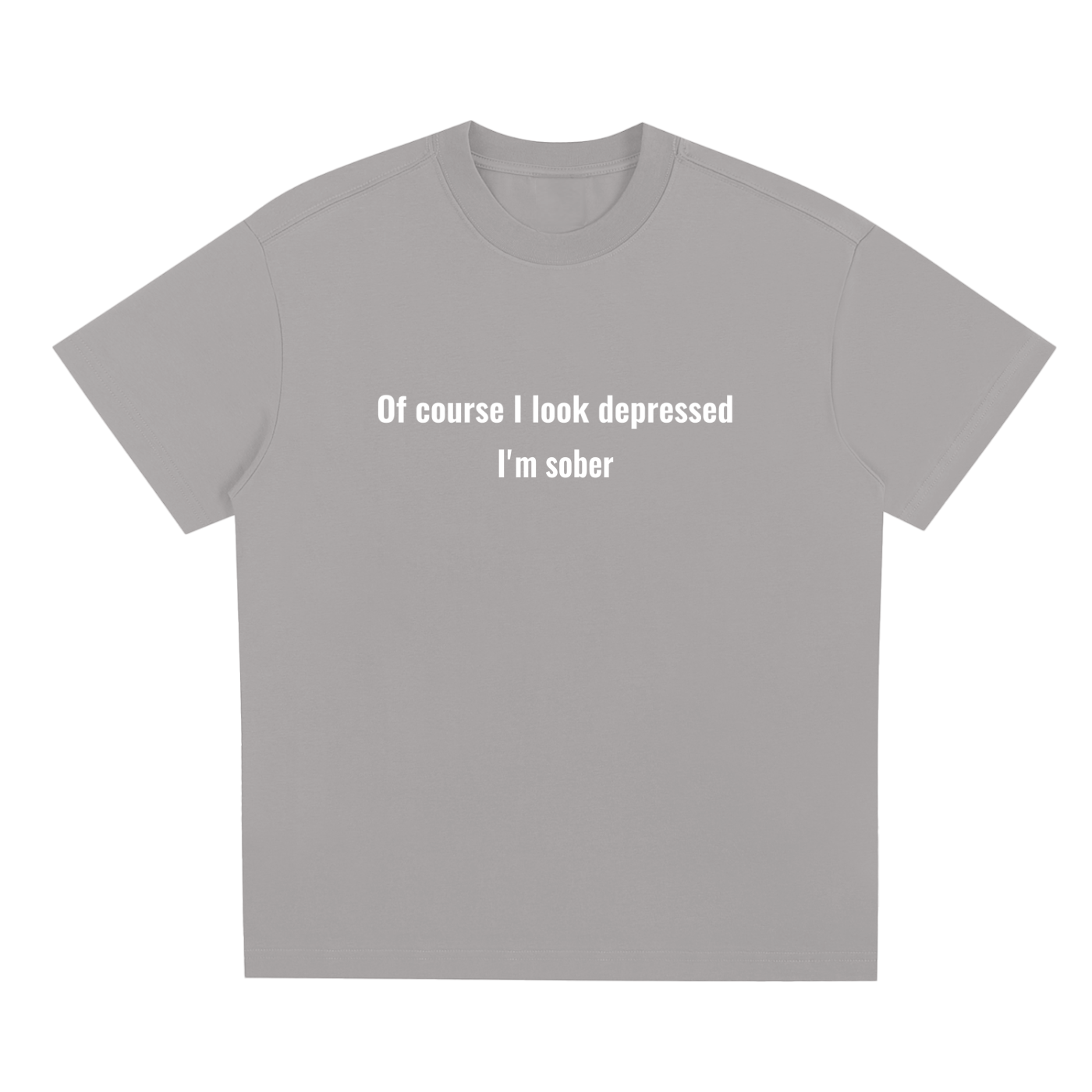 Sober T-Shirt