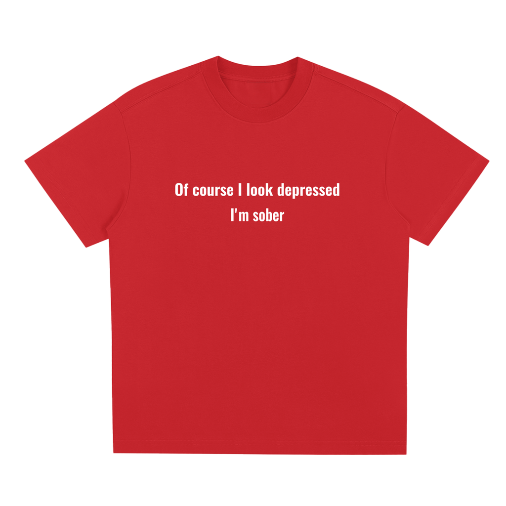 Sober T-Shirt
